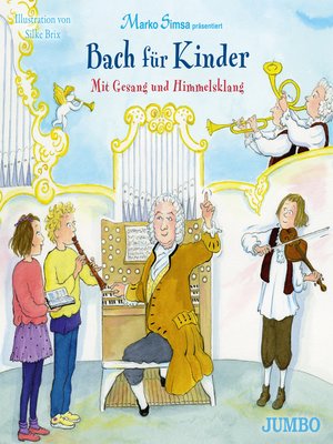 cover image of Bach für Kinder. Mit Gesang und Himmelsklang